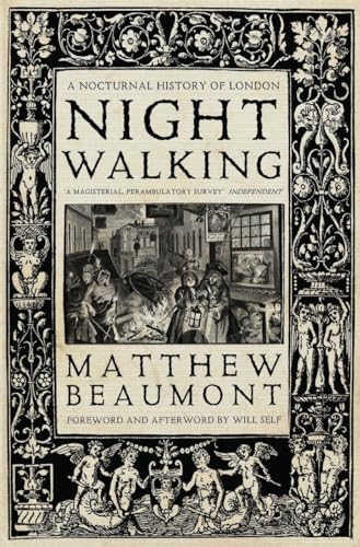Nightwalking: A Nocturnal History of London von Verso